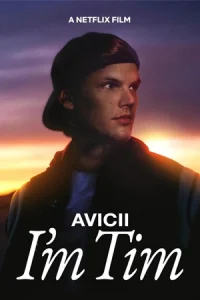 Avicii - I'm Tim (2024) ผมชื่อทิม