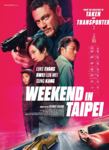 Weekend in Taipei (2024) เร็ว..แรง ทะลุไทเป