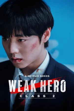 Weak Hero Class 2 (2025) นักเรียนดีเดือด