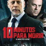 10 Minutes Gone (2019)