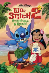 Lilo & Stitch 2 (2005) ลีโล แอนด์ สติทช์ 2 ฉันรักนายเจ้าสติทช์ตัวร้าย