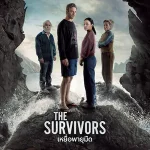 The survivors เหยื่อพายุมืด (2025)
